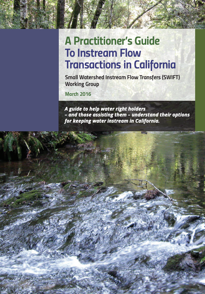 A Practitioner’s Guide to Instream Flow Transactions in California