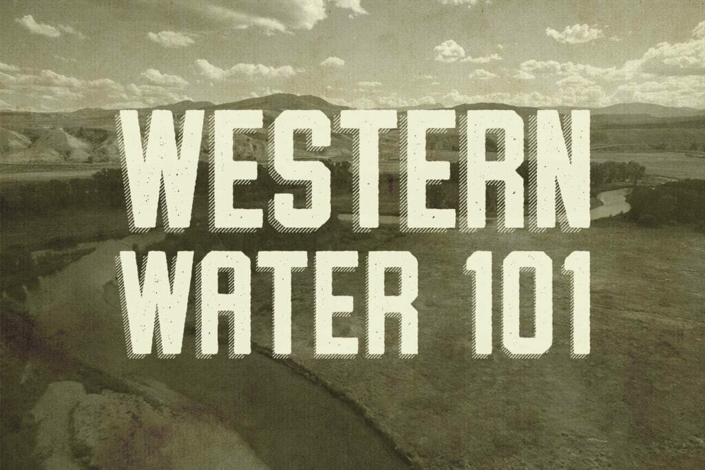 Western Water 101