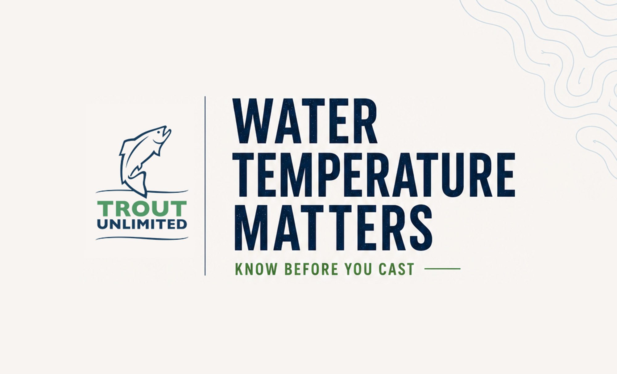 water temp matters text header for trout fishing water temp thermometer